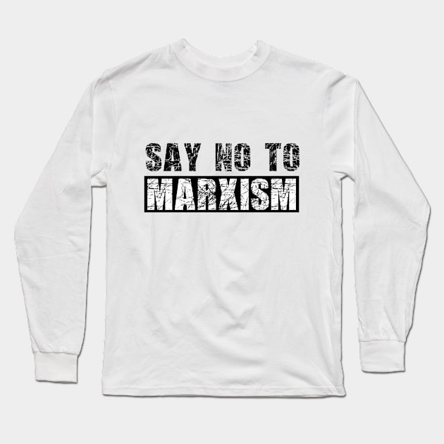 Socialism Long Sleeve T-Shirt by Karpatenwilli